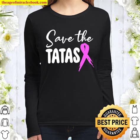 breast cancer awareness pink shirt save the tatas shirt hoodie tank top sweater