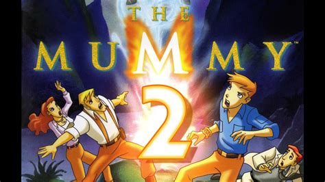 The Mummy: The Animated Series (PS2, PC) Walkthrough Part 2 - YouTube