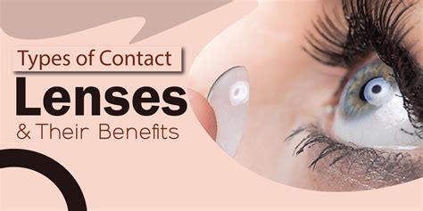 Types Of Contact Lenses And Their Benefits You Need To Know