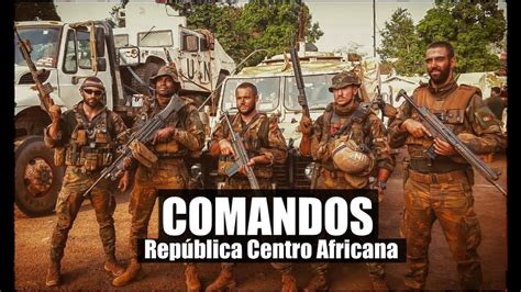 Comandos Portugueses Na Rca Youtube