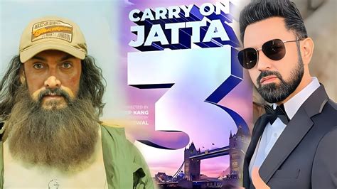 Carry On Jatta 3 Official Trailer Release Amir Khan Role Trailer