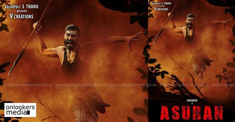 Heres The First Look Of Dhanushs Asuran