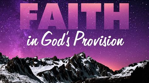 Faith In Gods Provision Youtube