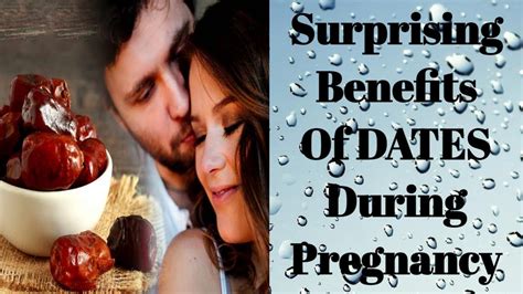 Benefits Of Eating Dates During Pregnancy Youtube