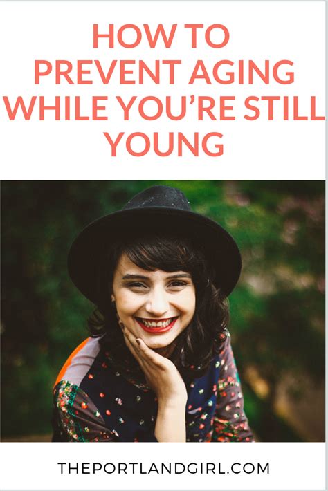 How To Prevent Aging While Youre Still Young Prevent Aging Skin