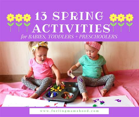 13 Toddler Activities For Spring Fueling Mamahood