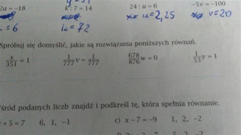 spróbuj się domyślić jakie są rozwiązania poniższych równań - Brainly.pl