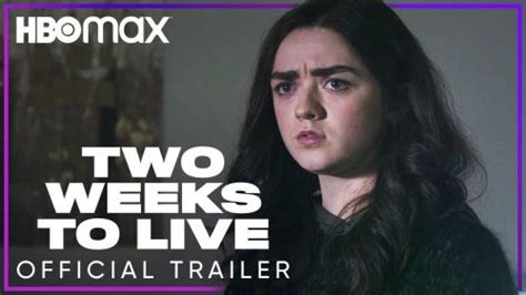 Two Weeks To Live 2020 Hbo Maisie Williams Startattle