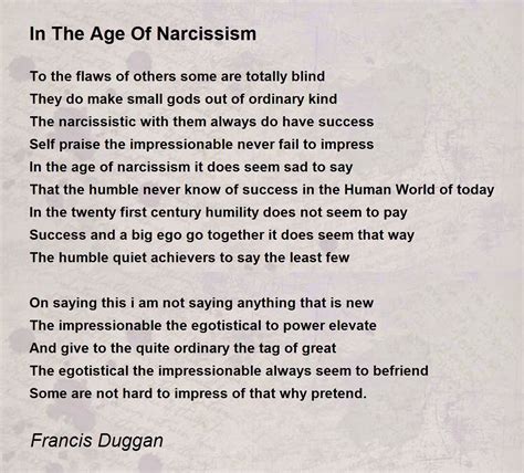 In The Age Of Narcissism By Francis Duggan In The Age Of Narcissism Poem