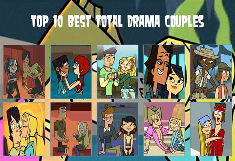 My Top 10 Best Total Drama Couples By Tdgirlsfanforever On