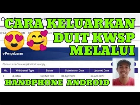 Ramai yang anggap duit dari kwsp hanya boleh dikeluarkan jika dah capai umur bersara dalam pekerjaan. Cara Keluarkan Duit KWSP Melalui Handphone Android | TQ PM ...