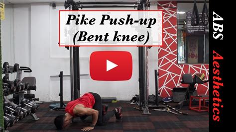 How To Perform Pike Push Up Bent Knee Youtube