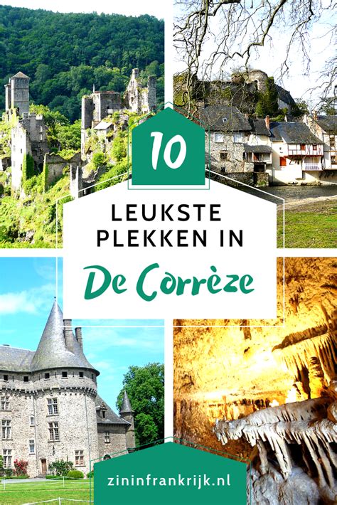 Top 10 mooiste bezienswaardigheden in de Corrèze Bezienswaardigheden
