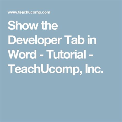 Show The Developer Tab In Word Instructions Teachucomp Inc