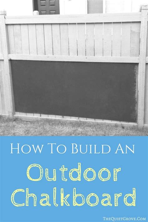 Diy How To Build An Outdoor Chalkboard ⋆ The Quiet Grove Outdoor