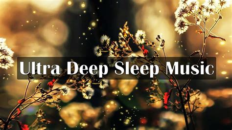 Relaxing Sleeping Music With Rain Sounds Ultra Deep Sleep Music