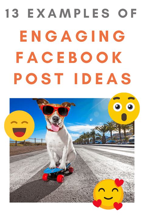 13 Engaging Facebook Post Examples Engaging Fb Post Ideas For Business