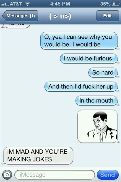 Haha Im Mad Texting Imessage T 4 Haha Jokes Funny Text Messages Husky Jokes