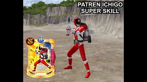 Super Sentai Legend Wars スーパー戦隊レジェンドウォーズ Super Skill 144 Patren