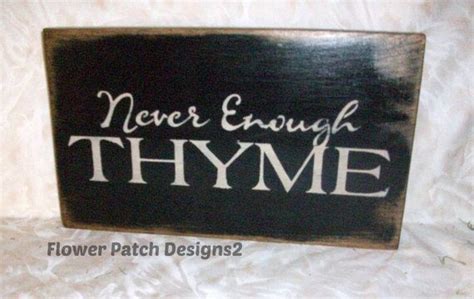 Never Enough Thyme Primitive Sign By Flowerpatchdesigns2 On Etsy 18