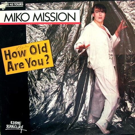 Miko Mission How Old Are You 1984 Vinyl Discogs