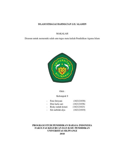 Seringkali kita mendengar dan membaca bahwa islam adalah agama rahmatan lil'alamin. MAKALAH Agama Islam Rahmatan Lil Alamin-1