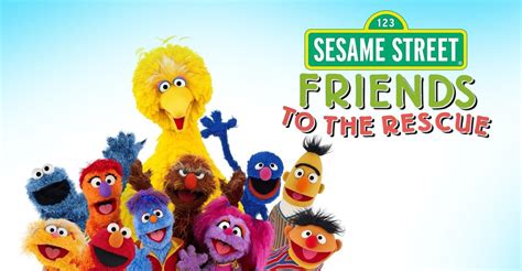 Sesame Street Friends To The Rescue Streaming
