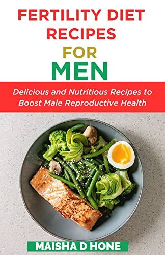 Fertility Diet Recipes For Men Delicious And Nutritious Recipes To Boost Male Reproductive