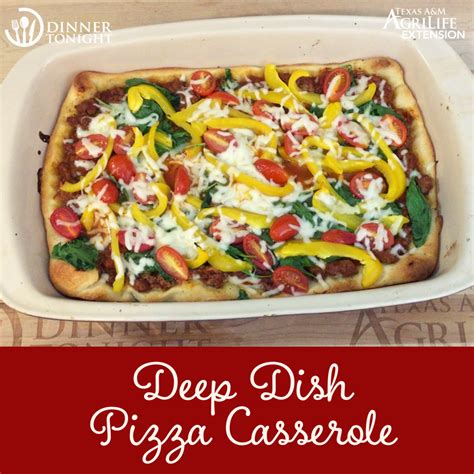 Deep Dish Pizza Casserole Dinner Tonight