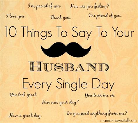 loving things to say to your husband every day words of affirmation love my husband positive