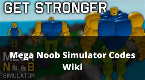 Mega Noob Simulator Codes Wikinew Mrguider