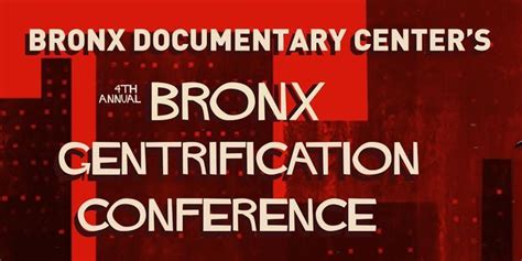 4th Annual Bronx Gentrification Conference This Sunday March 5th