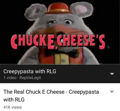 The Real Chuck E Cheese Creepypasta V With Rlg 41 K Views Ifunny