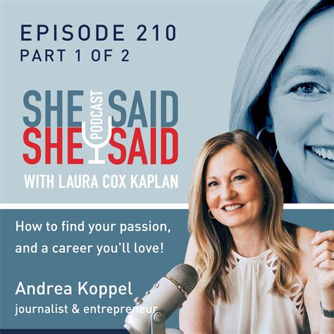 How To Find Your Passion And A Career Youll Love Episode 210 She