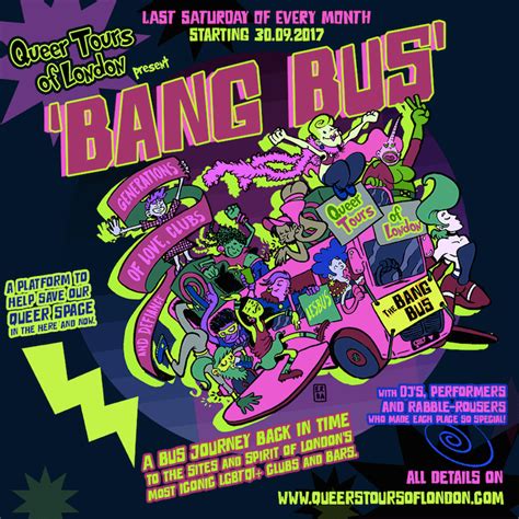 For Immediate Release London’s First Bang Bus To Launch September 30th Queer Tours Of London