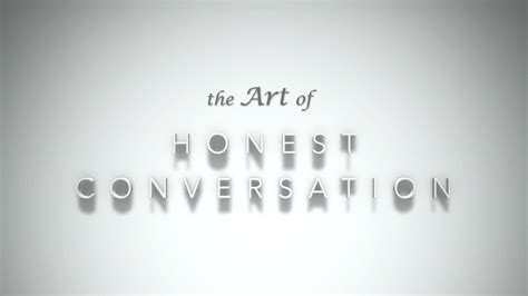 Honest Conversation On Vimeo