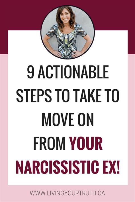 Actionable Steps To Take In Order To Move On From Your Narcissistic