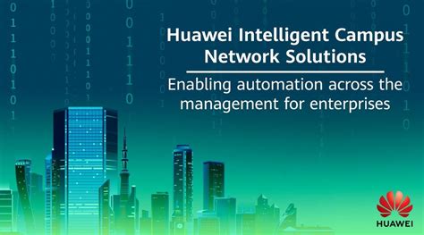 Huaweis Intelligent Campus Network Huawei Enterprise Support Community