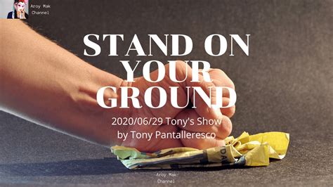 Tonys Show 20200629 Stand On Your Ground Iyannis