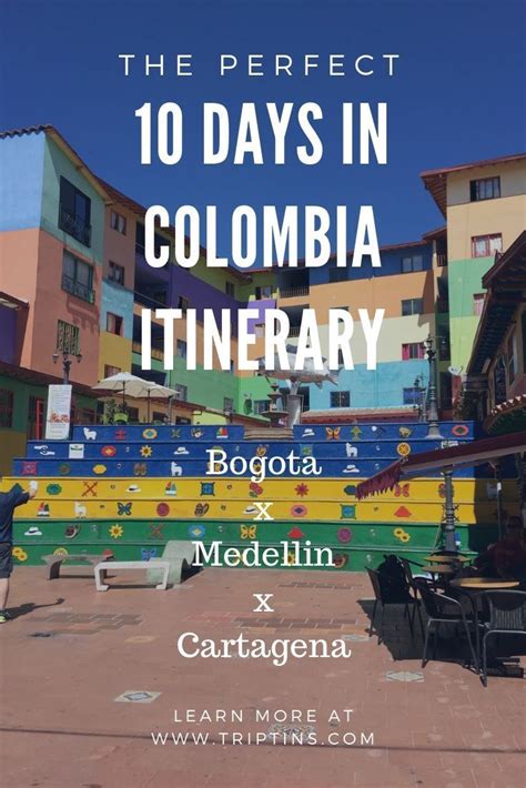 An Ideal 10 Days In Colombia Itinerary Bogota Medellin Cartagena Artofit