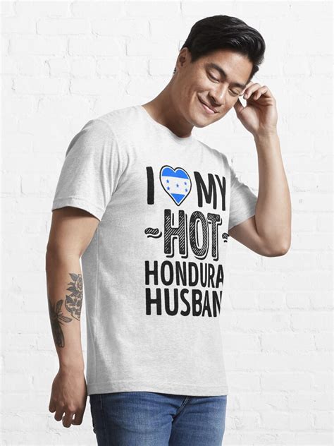 I Love My Hot Honduran Husband Cute Honduras Couples Romantic Love T