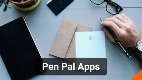 Looking for pen pal app? 14 Best Pen Pal Apps For Android And iOS - KnowTechToday