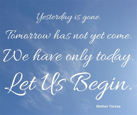 Mother Teresas Great Motivational Words We Have Only Today ~ Set