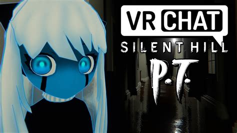 Silent Hill Pt In Vrchat Youtube