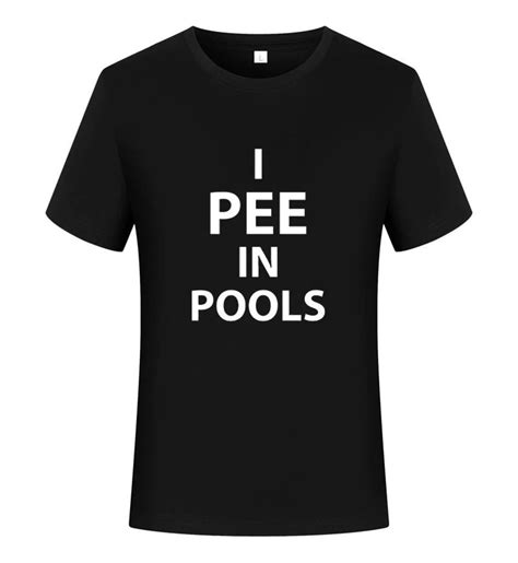 I Pee In The Pool Funny T Shirts Rude T Shirts Funny T Shirts Novelty