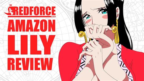 Boa Hancock One Piece Amazon Lily Review Rfp Episode 55 Youtube