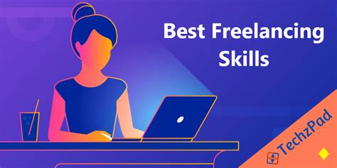 Top 7 Best Freelancing Skills In 2023 Techzpad