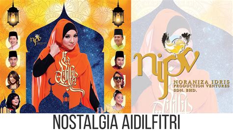 Noraniza Idris Dan Rakan Rakan Nostalgia Aidilfitri Official Lyrics