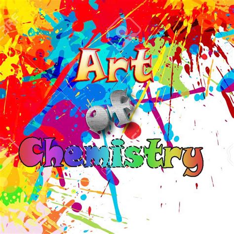 Art Of Chemistry Youtube