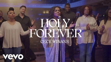 Cece Winans Holy Forever Download Mp3 Lyrics Gospelwheel